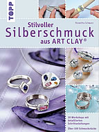 TOPP 5032 Stilvoller Silberschmuck aus ART CLAY <- New 3rd edition