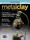 Metal Clay Artist Magazin - Vol1 * Issue 3